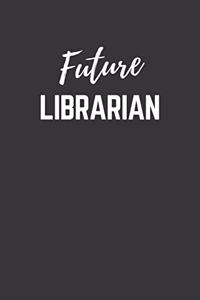 Future Librarian Notebook