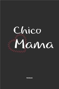 Chico Mama Notebook