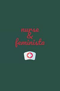 nurse and feminista journal for nurse /doula / midwife