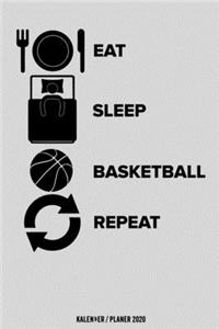 Eat Sleep Basketball Repeat Kalender 2020