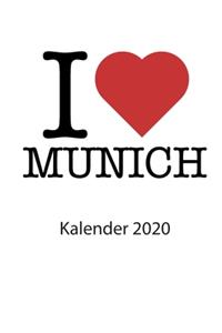 I love Munich Kalender 2020