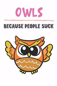 Owls Because People Suck