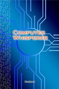 Computer Whisperer