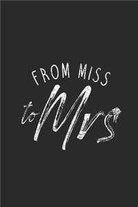 From Miss To Mrs