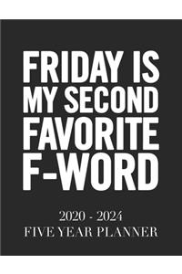 Friday Is My Second Favorite F-Word