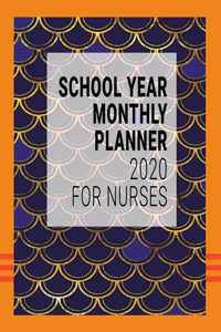 School Year Monthly Planner 2020 For Nurses