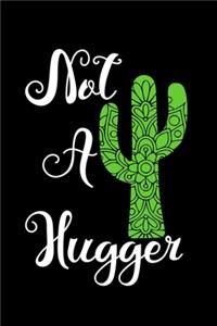 Not A Hugger Cactus