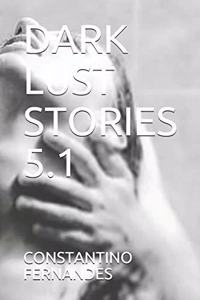 Dark Lust Stories 5.1