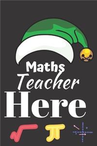 Maths Teacher Here