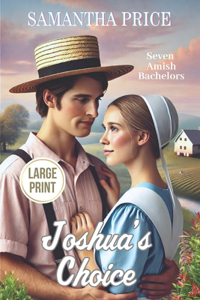 Joshua's Choice LARGE PRINT