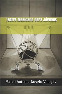 Teatro Mexicano para Jóvenes