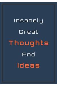 Insanely Great Thoughts and Ideas