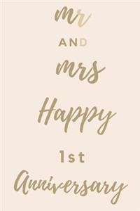 Mr And Mrs Happy 1st Anniversary