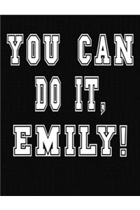 You Can Do It, Emily!