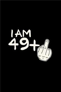 I am 49+