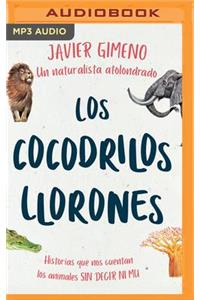 Los Cocodrilos Llorones
