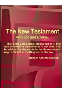 New Testament With Job and Ezekiel