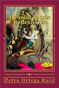 Melodia de mis Reflexiones