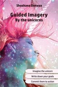 Guided Imagery by the unicorns: Notebook, Journal, Diary, Paper block, Notepad, Meditation Journal * 100 Pages * Lined Pages * Size: 6"X9" * Great for writing, meditating, note-tak