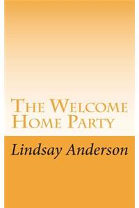 Welcome Home Party