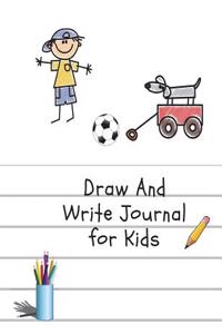 Draw and Write Journal for Kids: A Boy and His Puppy and Football, (Half Blank Page) Draw & Write Journal for Kids 100pages
