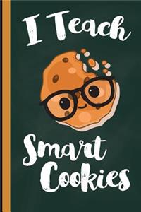 I Teach Smart Cookies