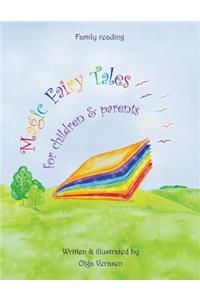 Magic Fairy Tales for Children & Parents