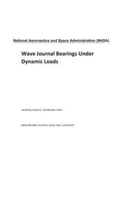 Wave Journal Bearings Under Dynamic Loads
