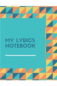 My Lyrics Notebook