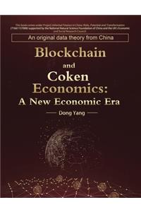 Blockchain and Coken Economics