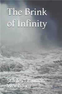 The Brink of Infinity