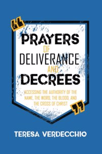 Prayers of Deliverance & Decrees