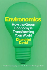 The Eco Dollar: How the global green economy really works for business, the world and you