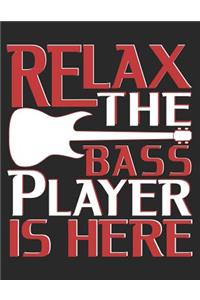 Relax the Bass Player Is Here