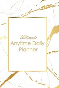 Ultimate Anytime Daily Planner
