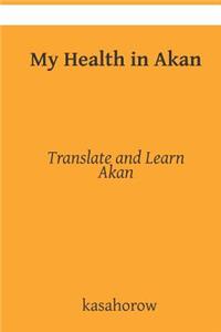 My Health in Akan