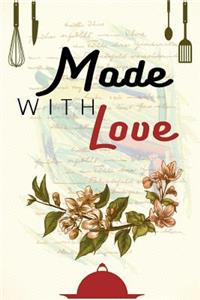 Made with Love