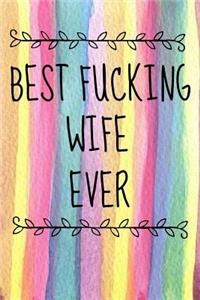 Best Fucking Wife Ever