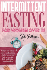 Intermittent Fasting for Women Over 50