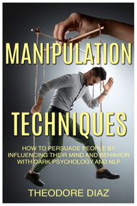 Manipulation Techniques