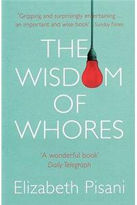 The Wisdom Of Whores