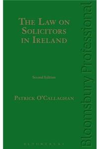 The Law on Solicitors in Ireland: Second Edition