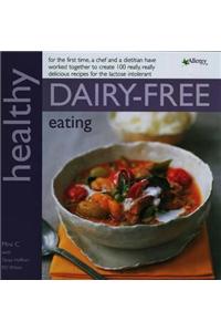 Healthy Dairy-Free Eating