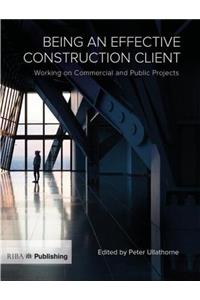 Being an Effective Construction Client