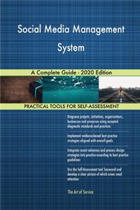 Social Media Management System A Complete Guide - 2020 Edition