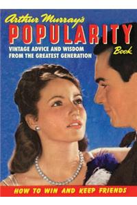 Arthur Murray’s Popularity Book