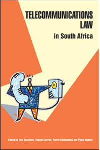Telecommunications Law in South Africa