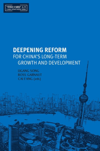 Deepening Reform for China's Long-term Growth and Development