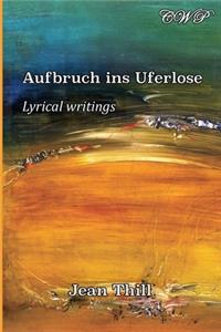 Aufbruch ins Uferlose