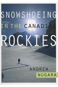 Snowshoeing in the Canadian Rockies